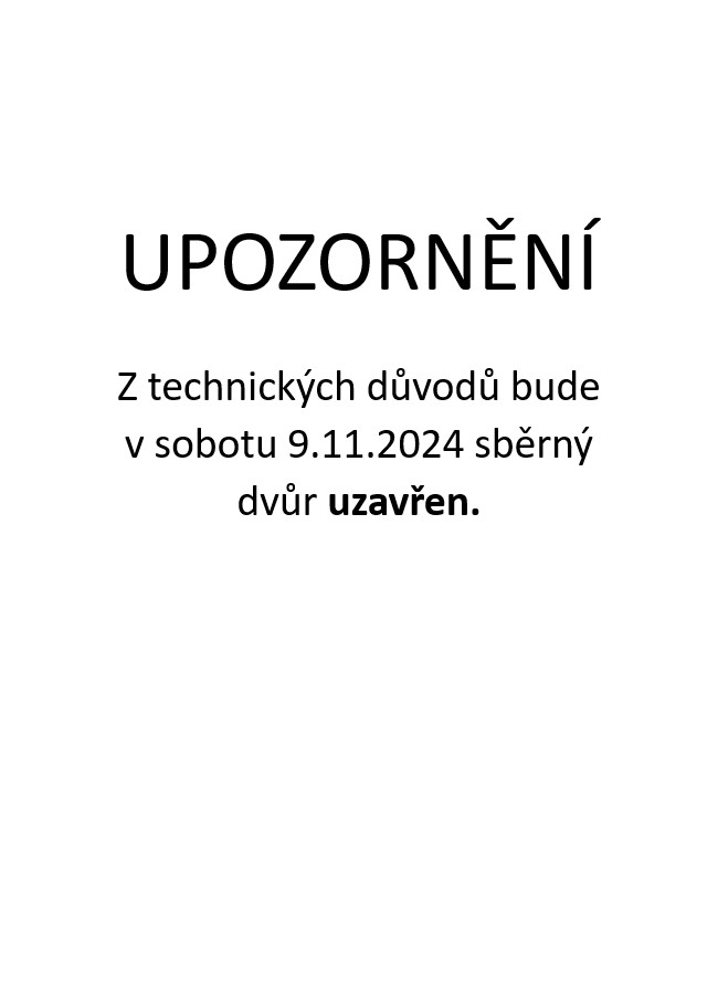 Uzavření sběrného dvoru<br>9.11.2024